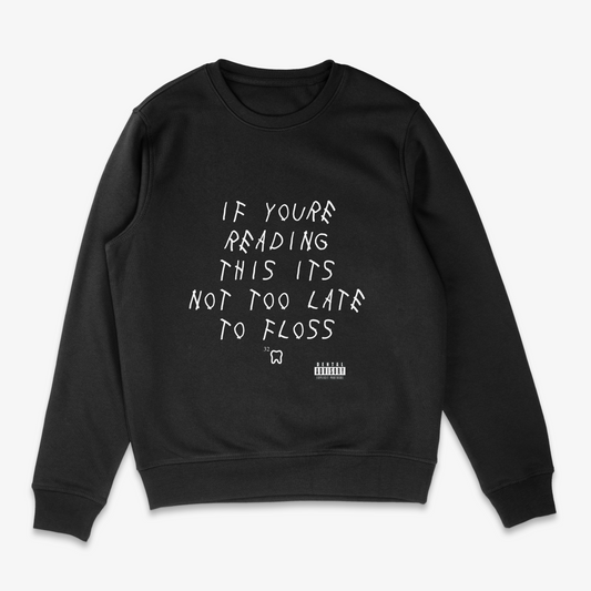 If You're Reading This Crewneck